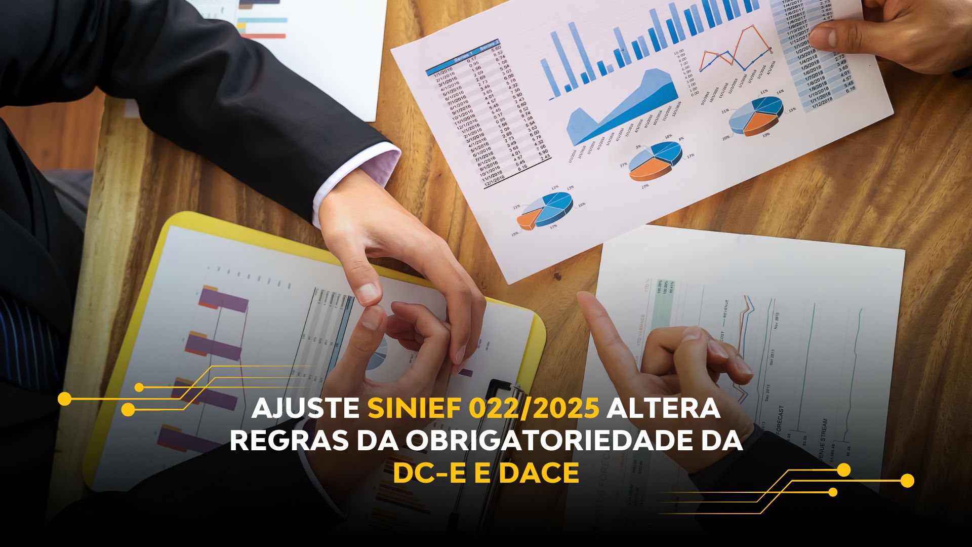 AJUSTE SINIEF 022/2025 ALTERA REGRAS DA OBRIGATORIEDADE DA DC-E E DACE