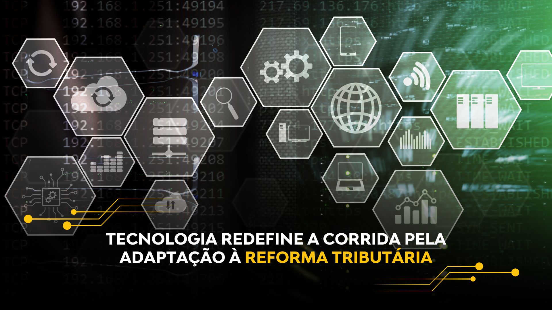 TECNOLOGIA REDEFINE A CORRIDA PELA ADAPTAÇÃO À REFORMA TRIBUTÁRIA