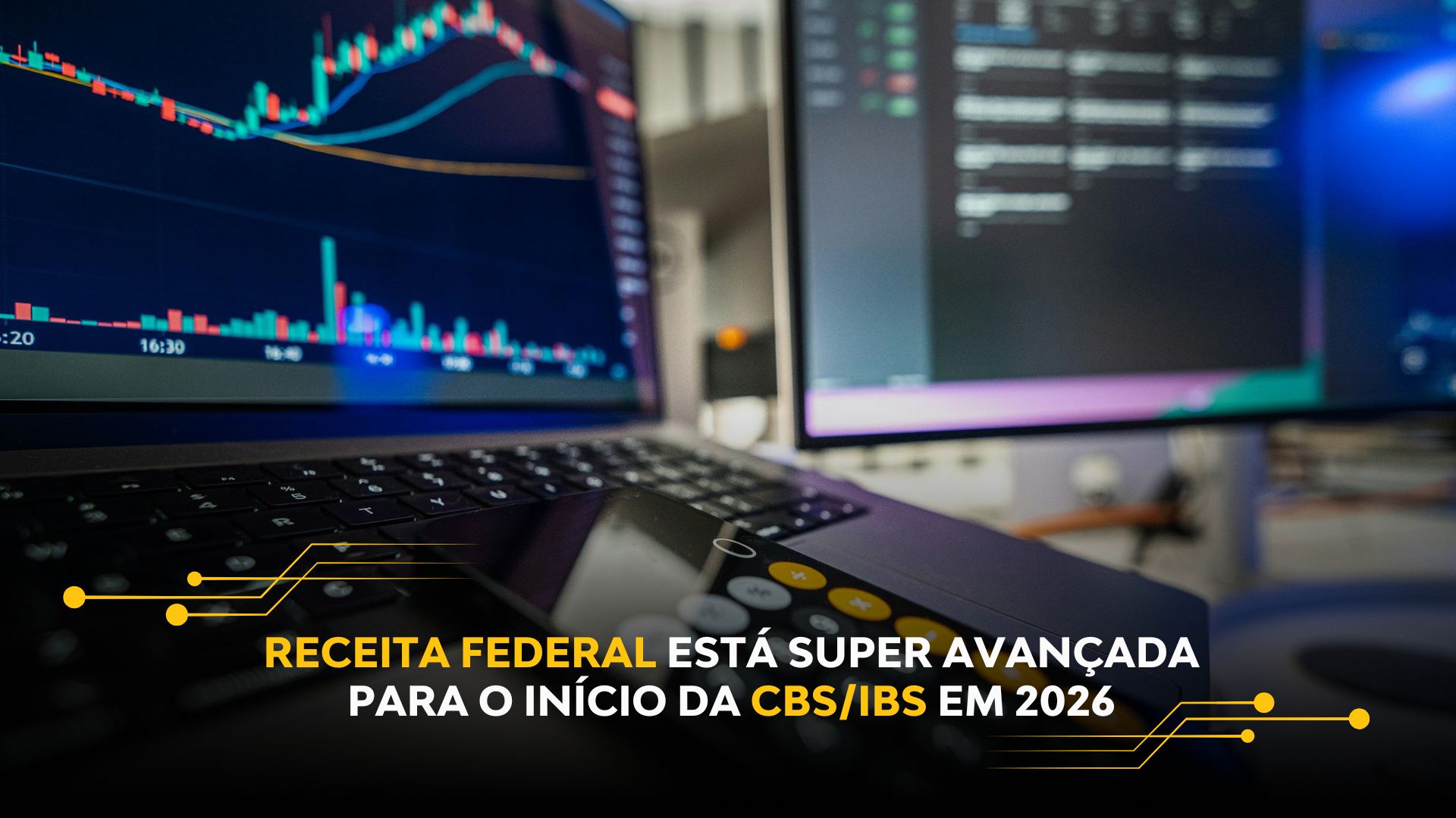 RECEITA FEDERAL ESTÁ SUPER AVANÇADA PARA O INÍCIO DA CBS/IBS EM 2026
