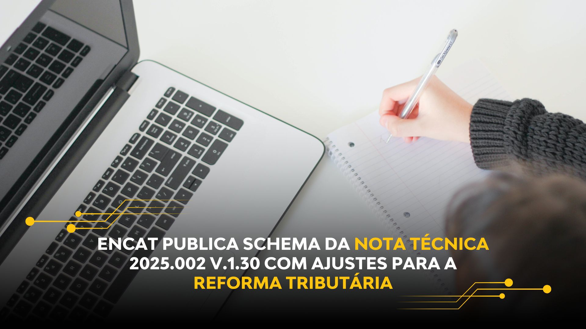 ENCAT PUBLICA SCHEMA DA NOTA TÉCNICA 2025.002 V.1.30 COM AJUSTES PARA A REFORMA TRIBUTÁRIA