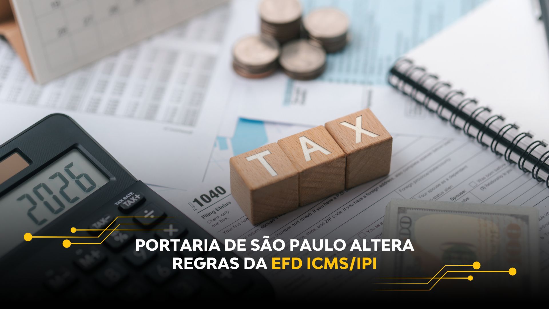 PORTARIA DE SÃO PAULO ALTERA REGRAS DA EFD ICMS/IPI