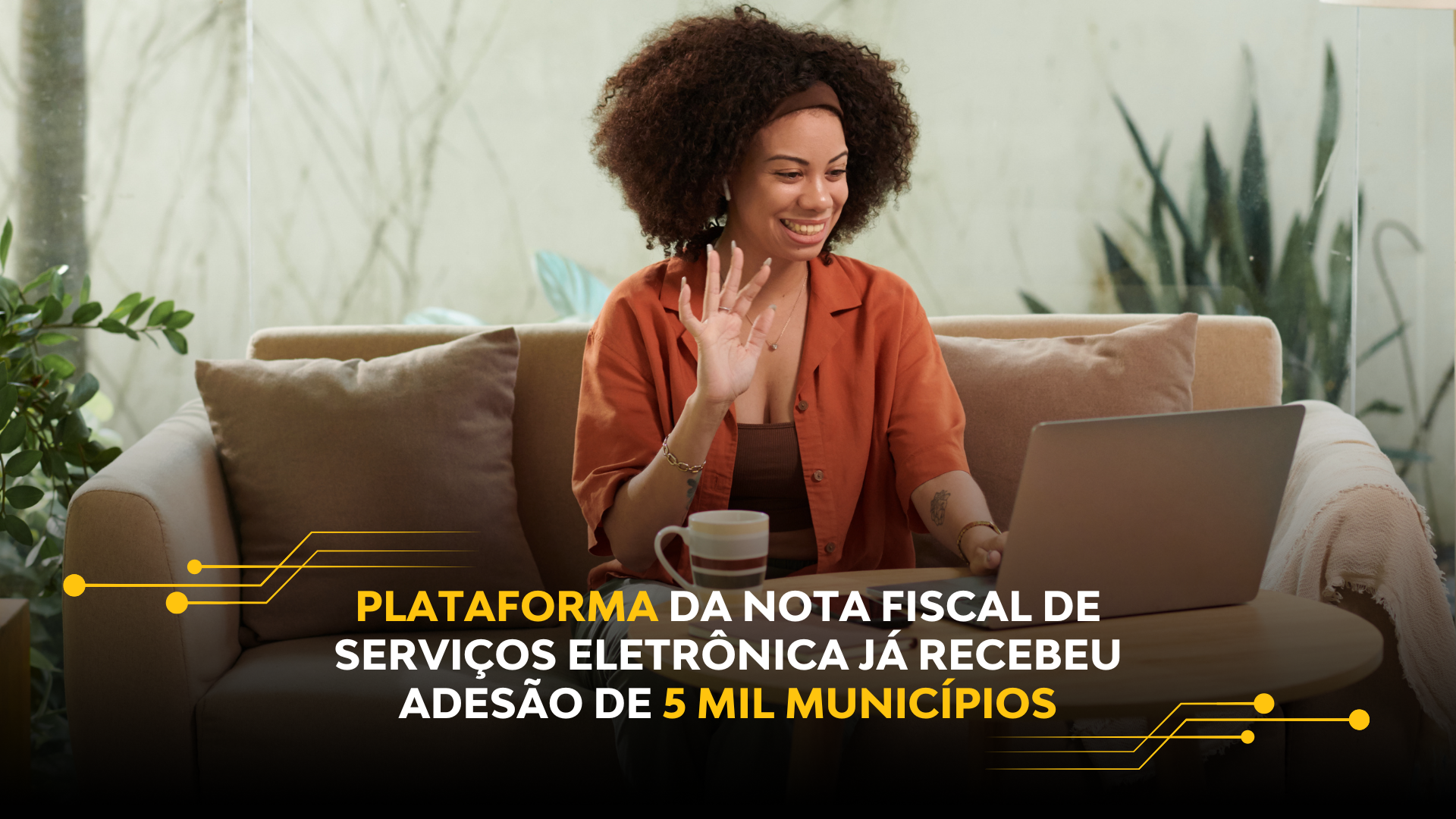 PLATAFORMA DA NOTA FISCAL DE SERVIÇOS ELETRÔNICA JÁ RECEBEU ADESÃO DE 5 MIL MUNICÍPIOS