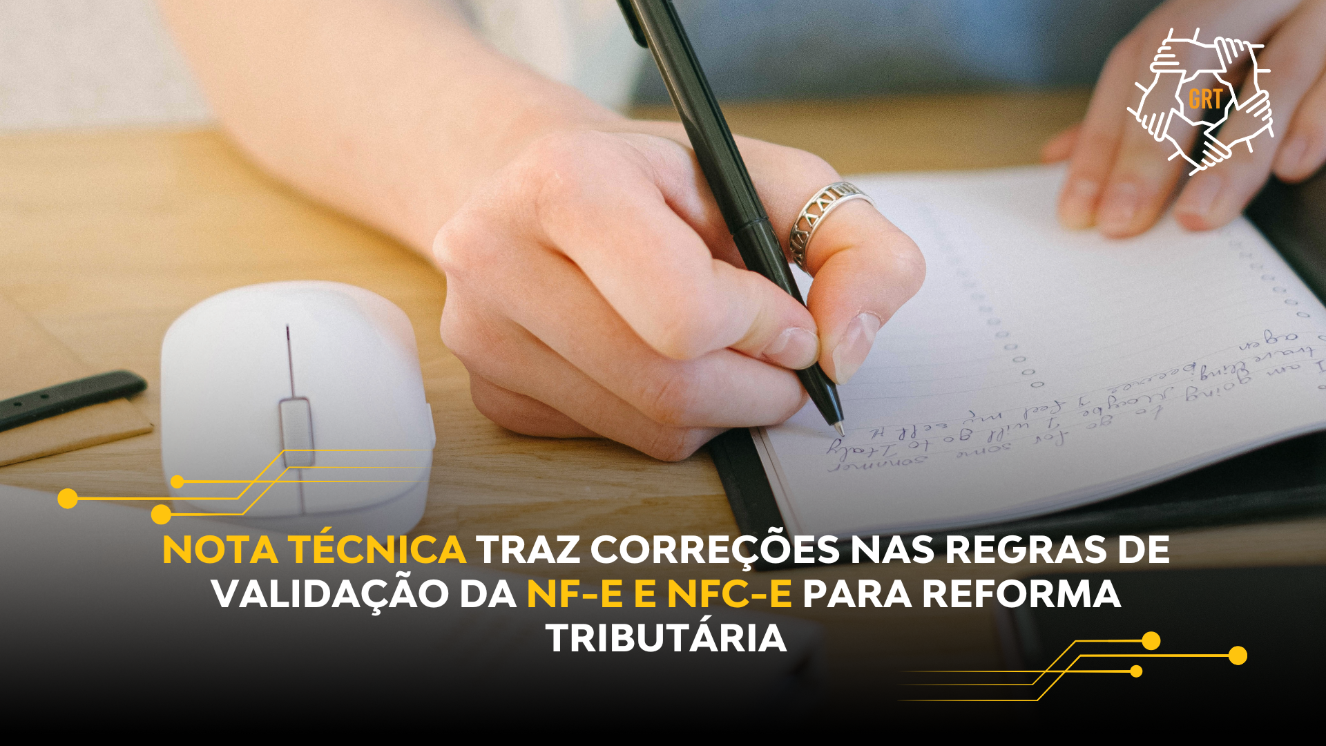 NOTA TÉCNICA TRAZ CORREÇÕES NAS REGRAS DE VALIDAÇÃO DA NF-E E NFC-E PARA REFORMA TRIBUTÁRIA