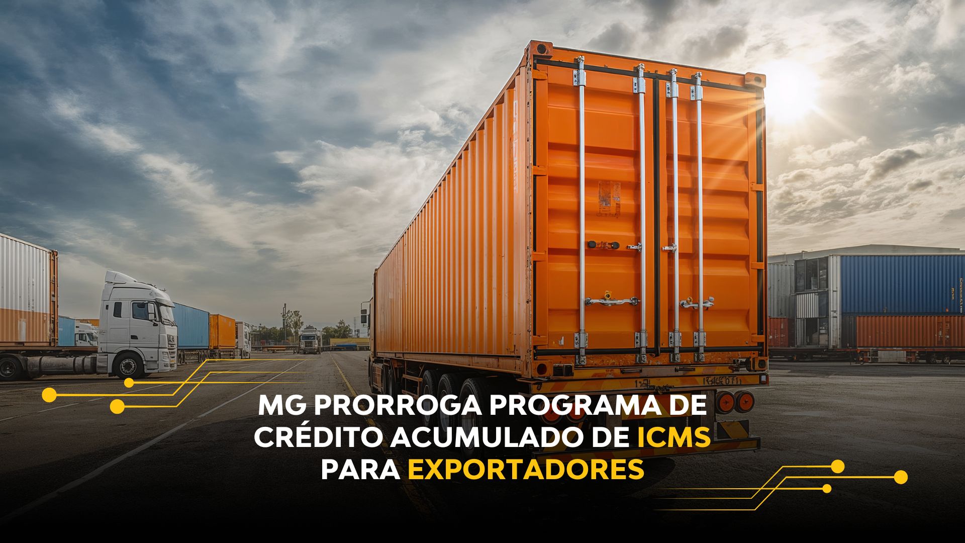 MG PRORROGA PROGRAMA DE CRÉDITO ACUMULADO DE ICMS PARA EXPORTADORES