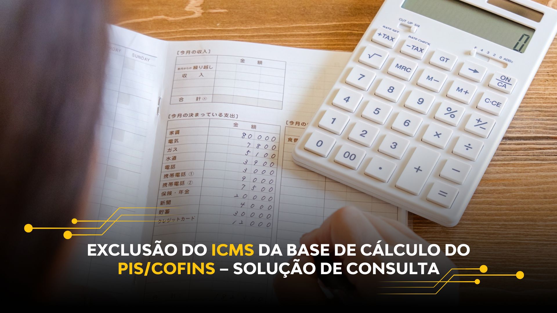EXCLUSÃO DO ICMS DA BASE DE CÁLCULO DO PIS/COFINS – SOLUÇÃO DE CONSULTA