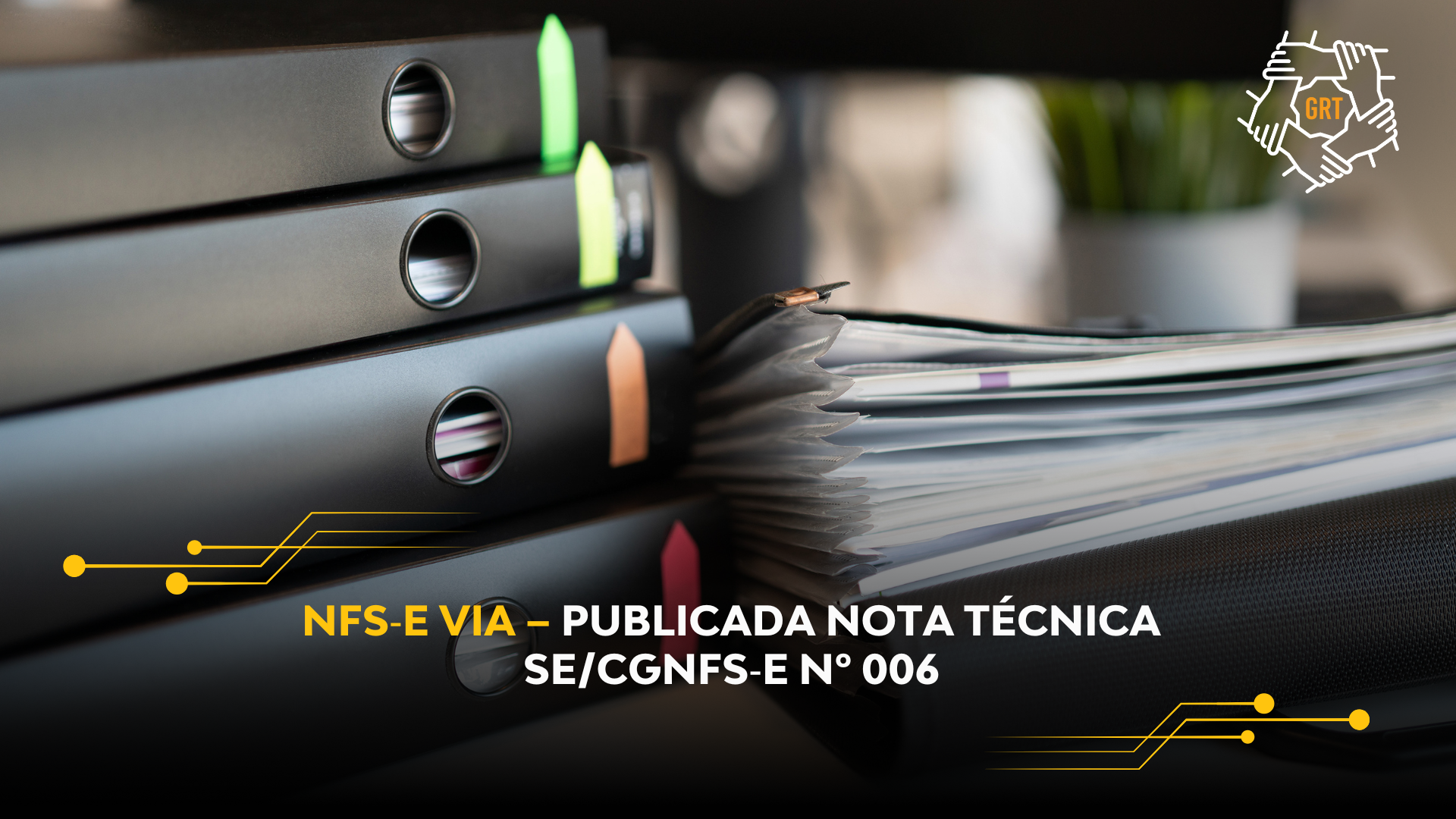 NFS‑E VIA – PUBLICADA NOTA TÉCNICA SE/CGNFS‑E Nº 006