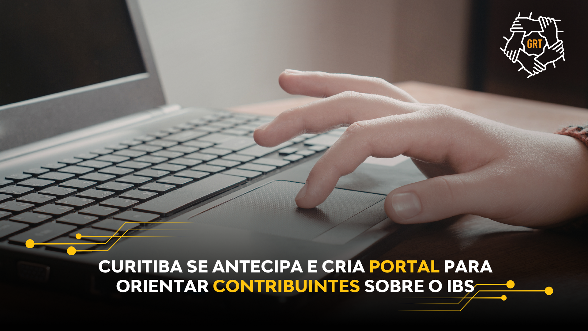 CURITIBA SE ANTECIPA E CRIA PORTAL PARA ORIENTAR CONTRIBUINTES SOBRE O IBS