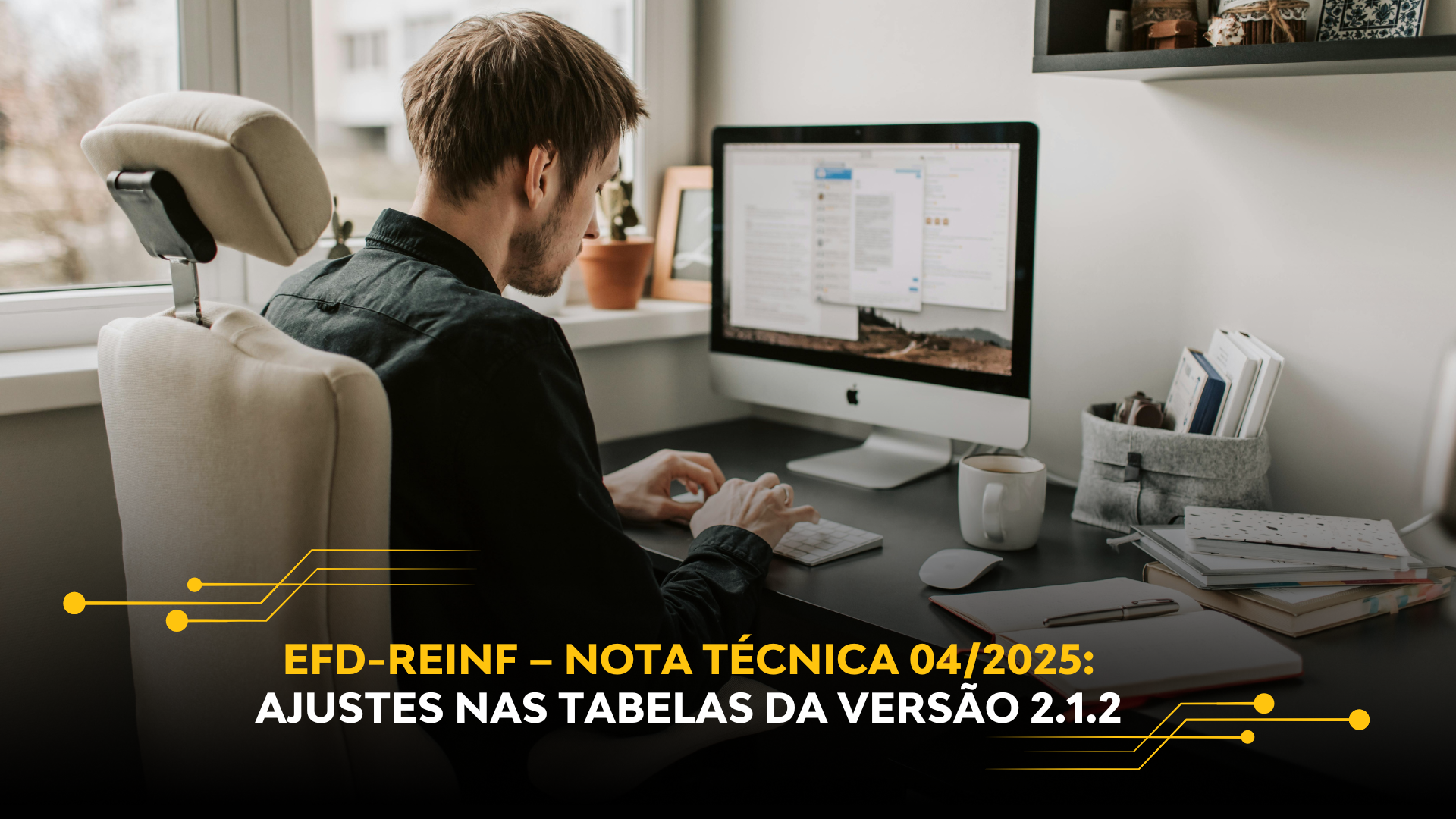 EFD-REINF – NOTA TÉCNICA 04/2025 – AJUSTES NAS TABELAS DA VERSÃO 2.1.2