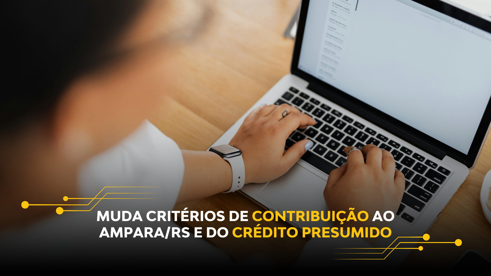 MUDA CRITÉRIOS DE CONTRIBUIÇÃO AO AMPARA/RS E DO CRÉDITO PRESUMIDO