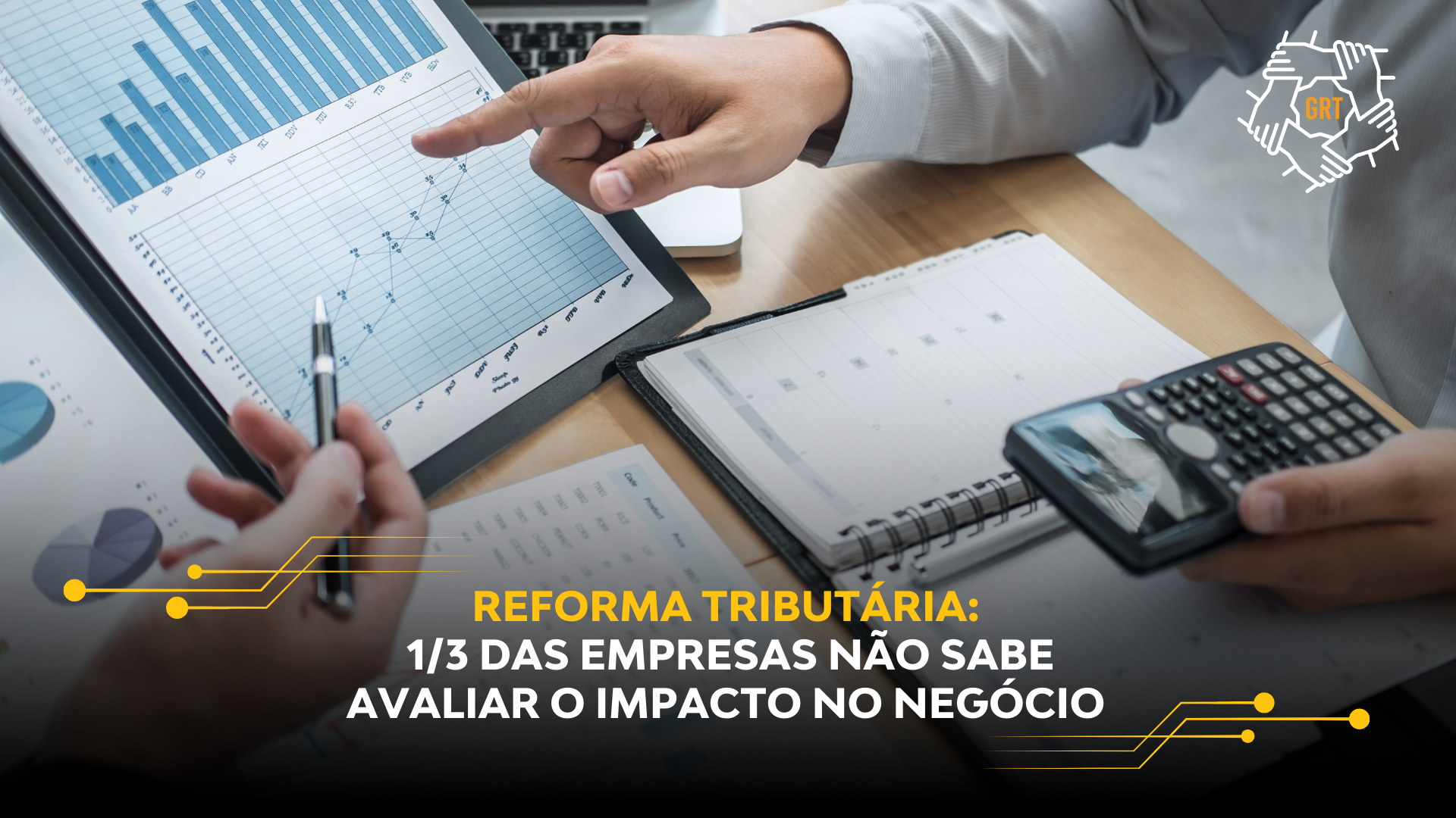 REFORMA TRIBUTÁRIA: 1/3 DAS EMPRESAS NÃO SABE AVALIAR O IMPACTO NO NEGÓCIO