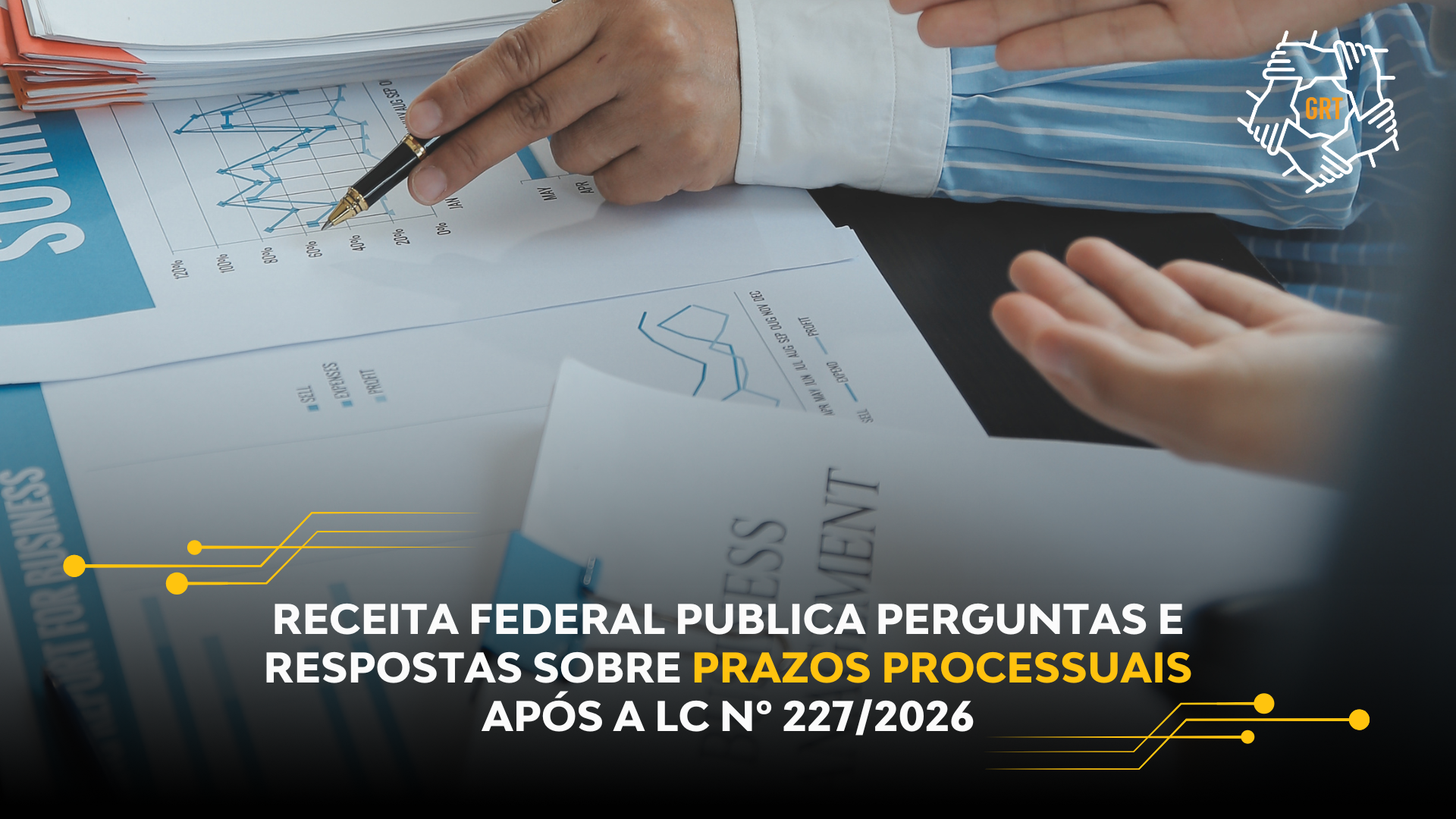 RECEITA FEDERAL PUBLICA PERGUNTAS E RESPOSTAS SOBRE PRAZOS PROCESSUAIS APÓS A LC Nº 227/2026