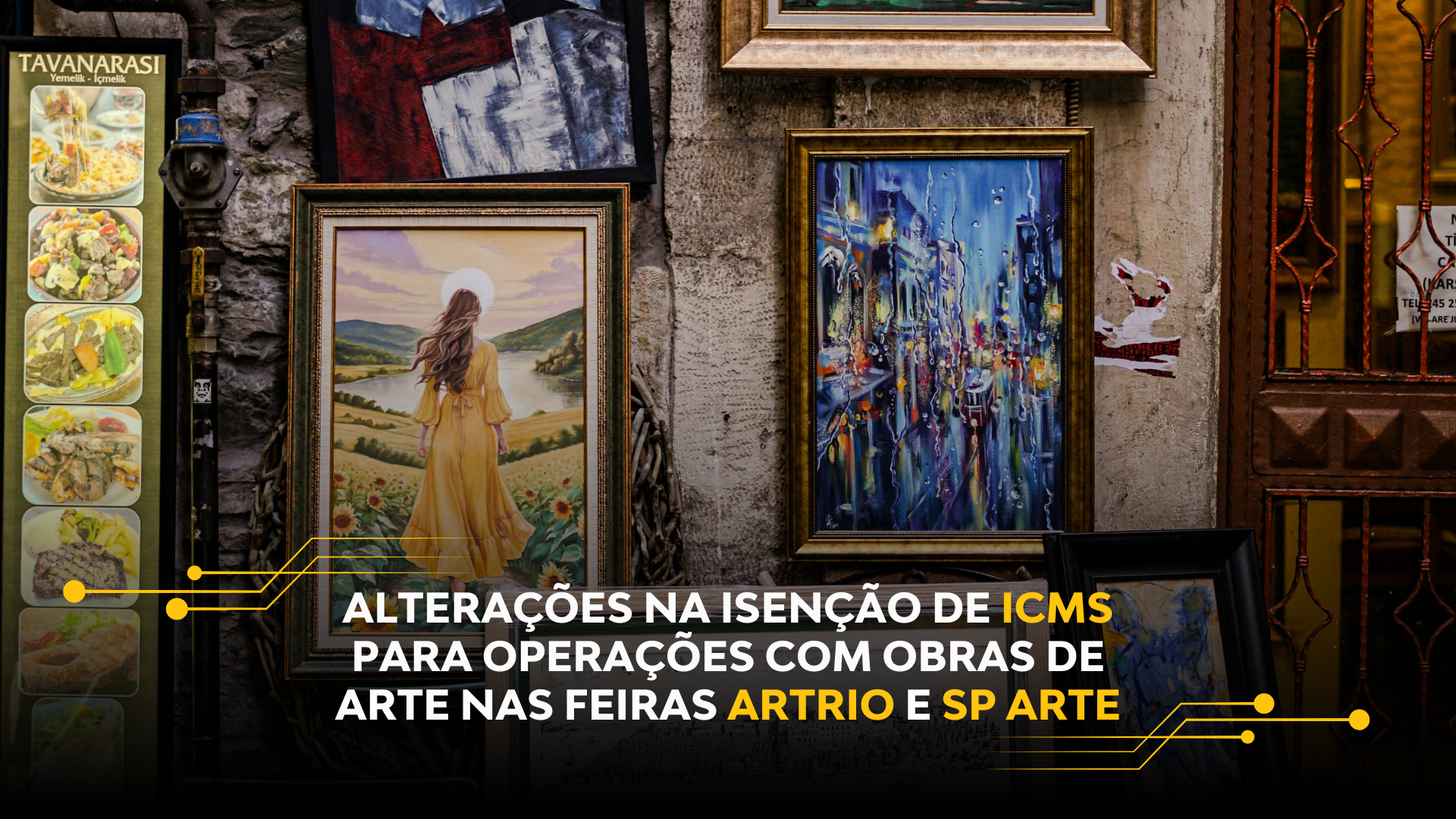 ALTERAÇÕES NA ISENÇÃO DE ICMS PARA OPERAÇÕES COM OBRAS DE ARTE NAS FEIRAS ARTRIO E SP ARTE