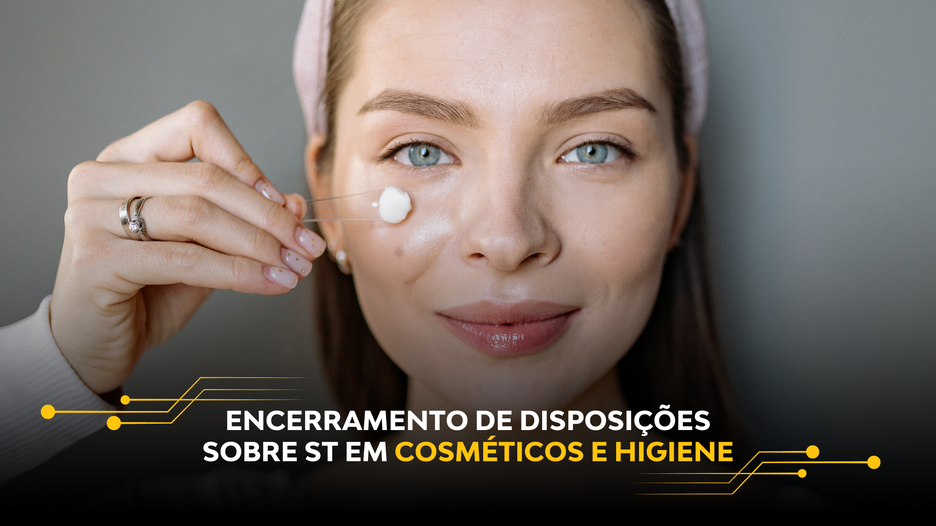 ENCERRAMENTO DE DISPOSIÇÕES SOBRE ST EM COSMÉTICOS E HIGIENE