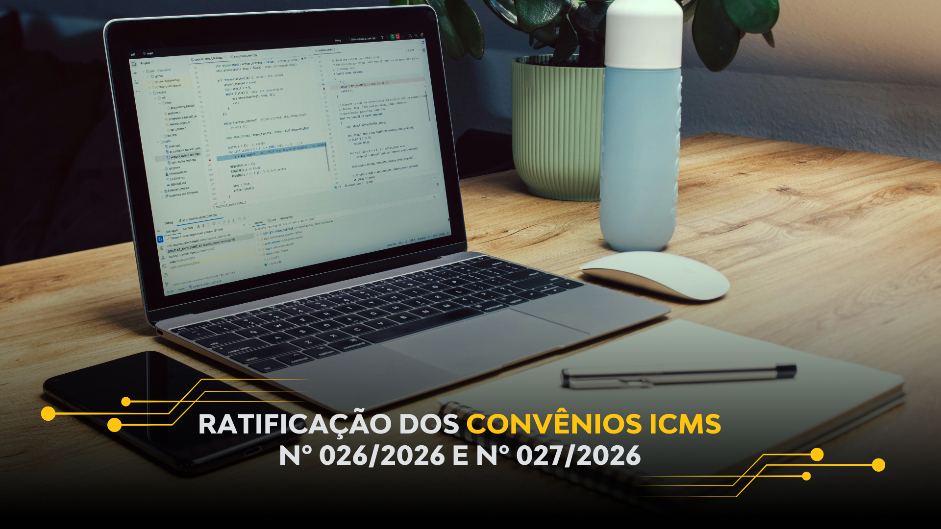 RATIFICAÇÃO DOS CONVÊNIOS ICMS Nº 026/2026 E Nº 027/2026
