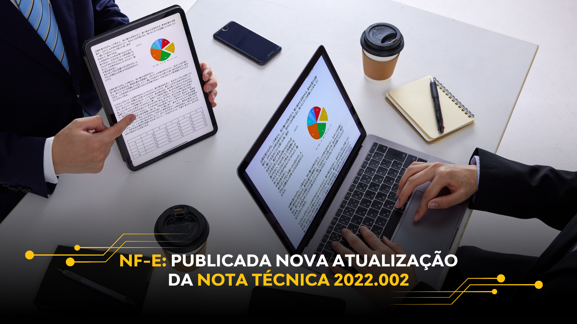 NF-E – PUBLICADA NOVA ATUALIZAÇÃO DA NOTA TÉCNICA 2022.002