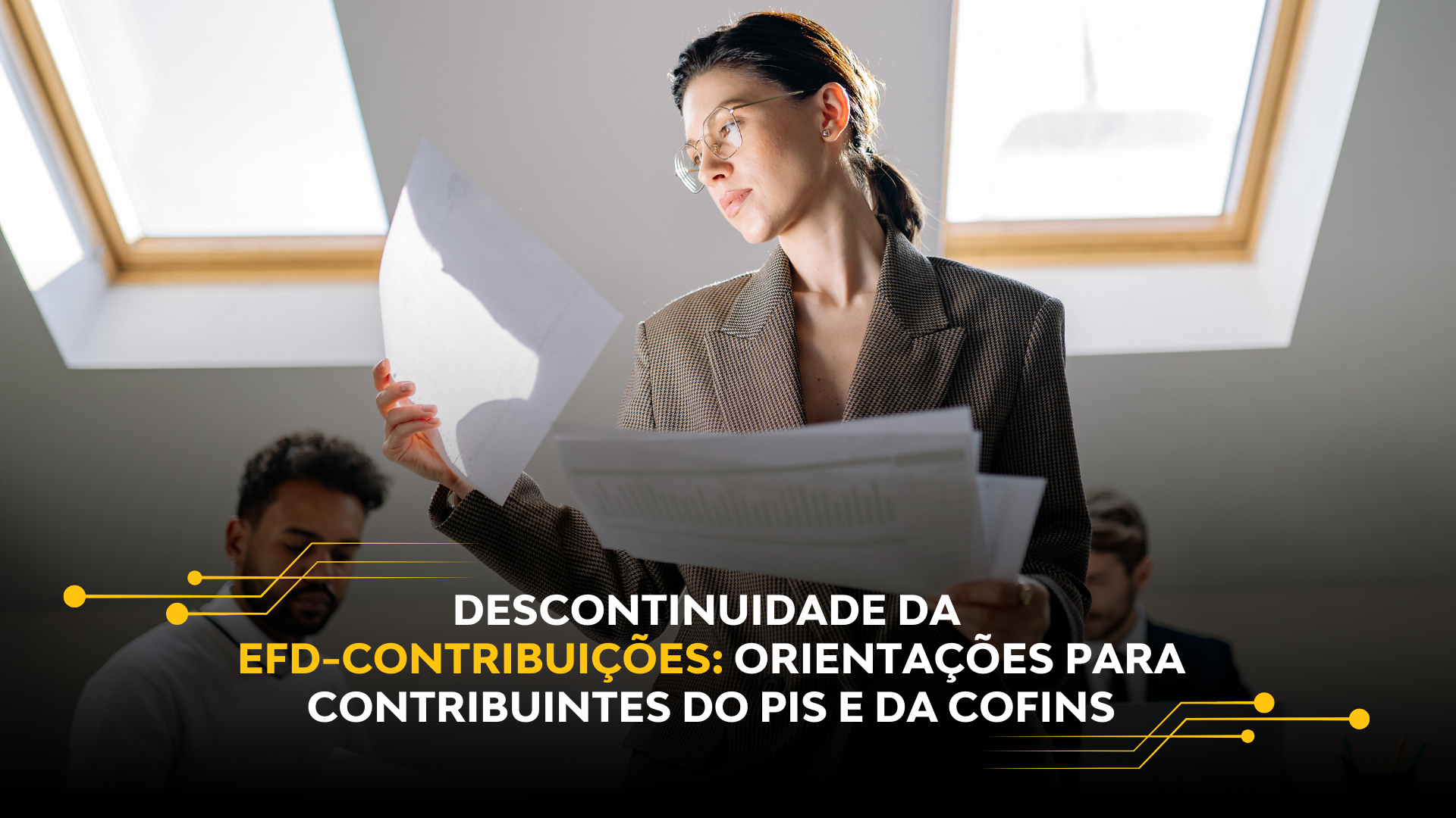 DESCONTINUIDADE DA EFD-CONTRIBUIÇÕES: ORIENTAÇÕES PARA CONTRIBUINTES DO PIS E DA COFINS