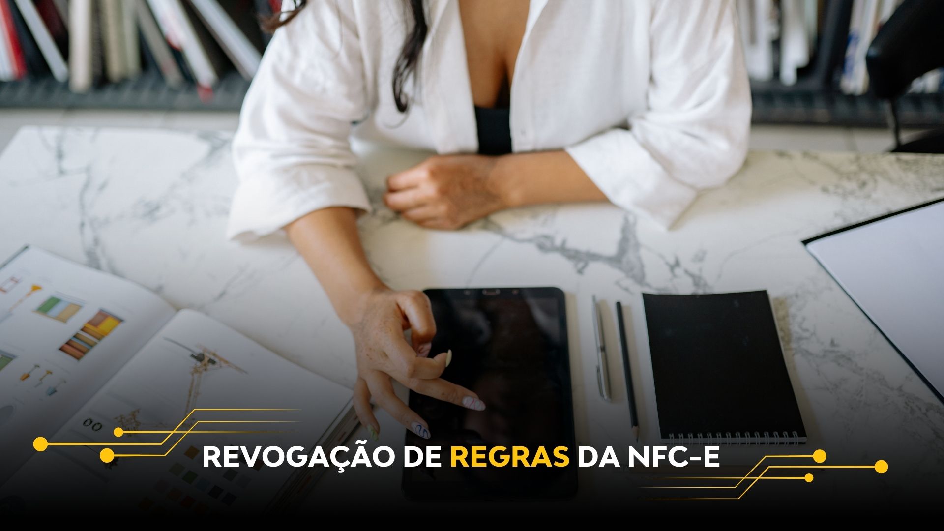 REVOGAÇÃO DE REGRAS DA NFC-E