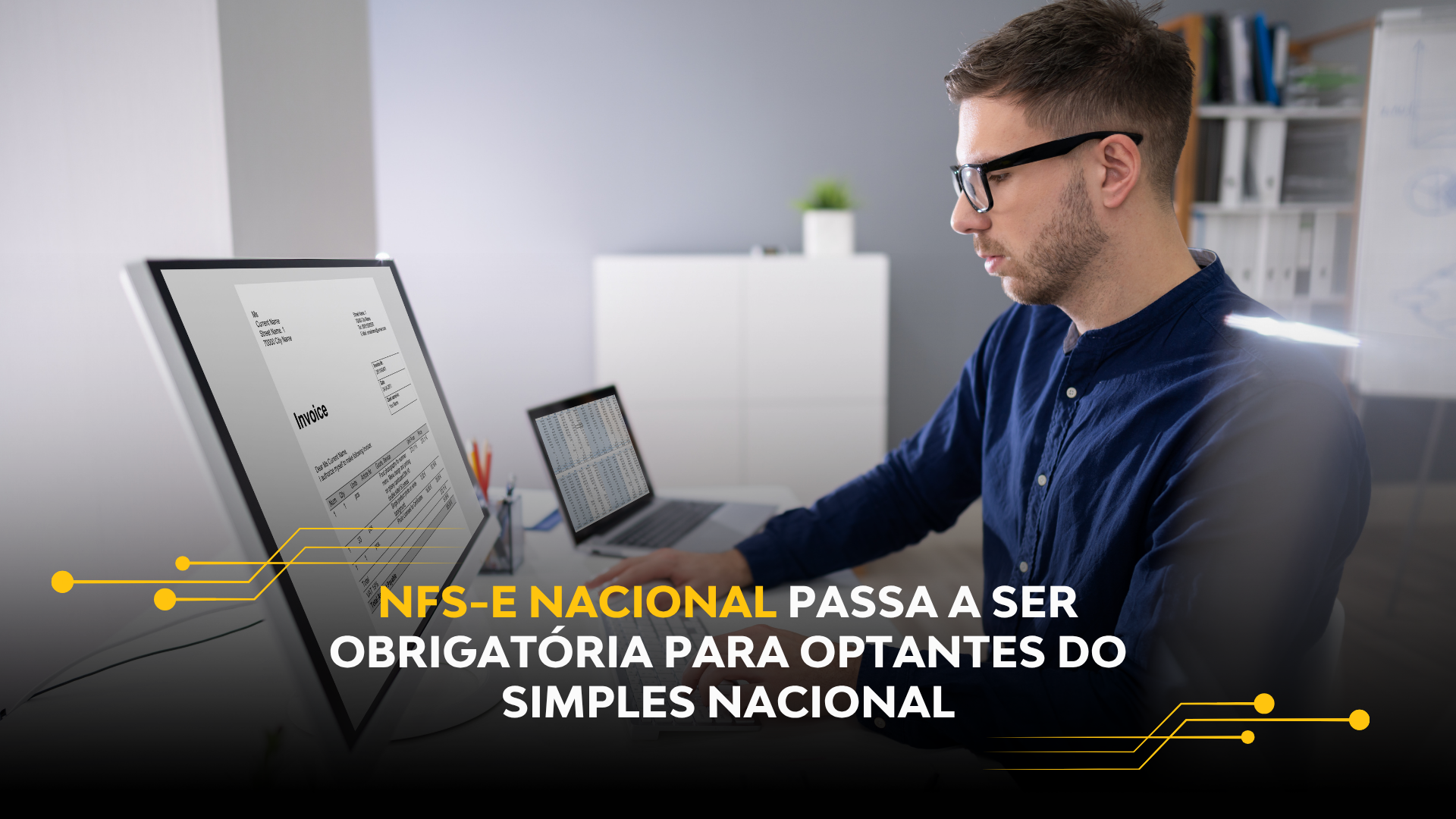 NFS-E NACIONAL PASSA A SER OBRIGATÓRIA PARA OPTANTES DO SIMPLES NACIONAL